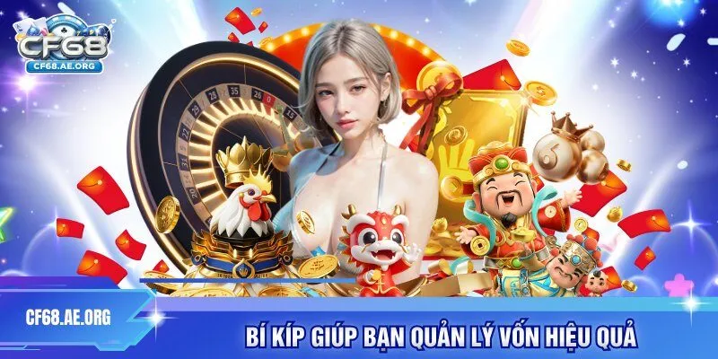 Bí kíp giúp bạn quản lý vốn hiệu quả 