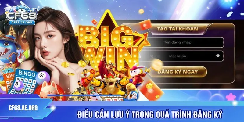 Điều cần lưu ý trong quá trình đăng ký