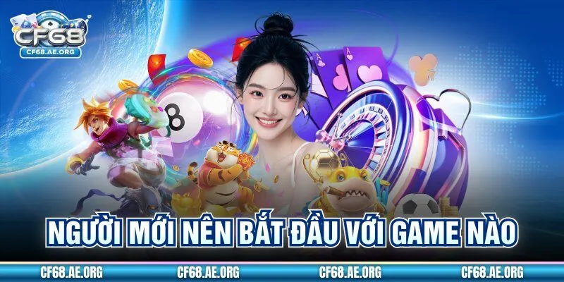 Người Mới Nên Bắt Đầu Với Game Nào: Tài Xỉu, Slot Hay Bắn Cá?